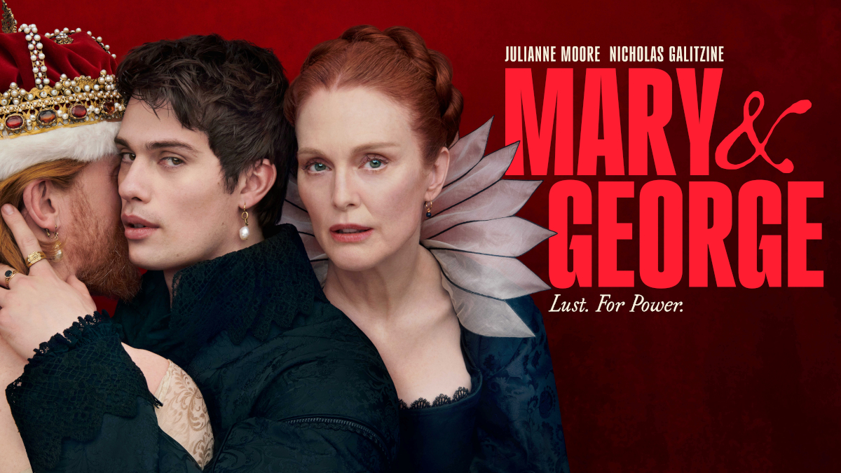 Mary & George (Staffel 1) – Die machthungrige Mutter und der lüsterne König